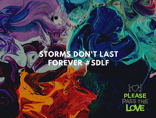 Storms Don't Last Forever #SDLF